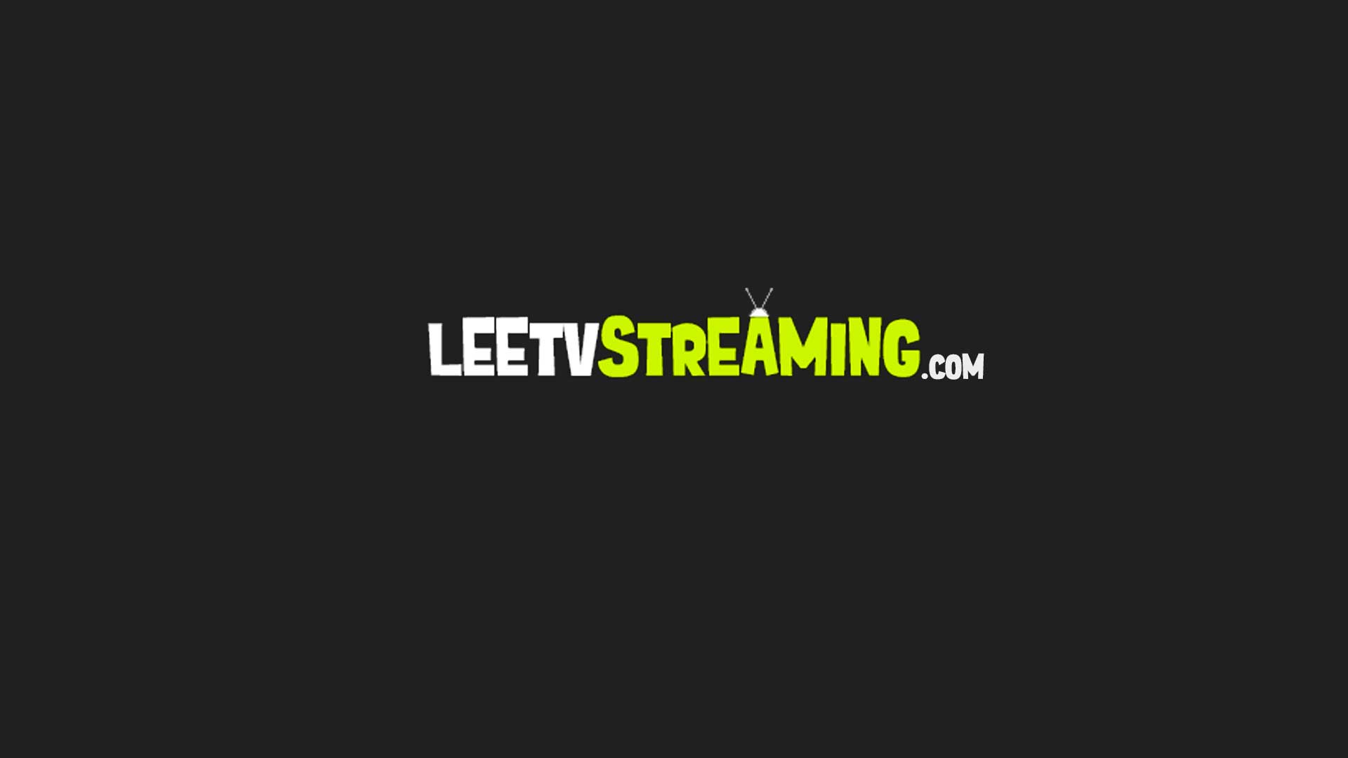 LeeTV Streaming News & Tips